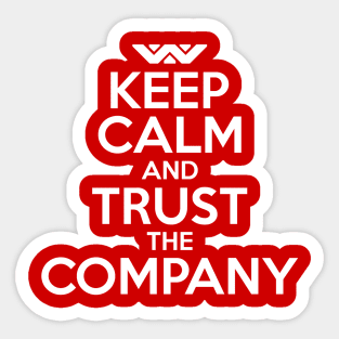 Keep Calm and Trust the Company (white) Sticker